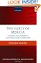 The Earls of Mercia: Lordship and Power in Late Anglo-Saxon England (Oxford Historical Monographs)