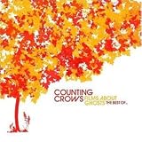Films About Ghosts (The Best Of) - Counting Crows