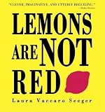 Lemons Are Not Red[LEMONS ARE NOT RED][Paperback]
