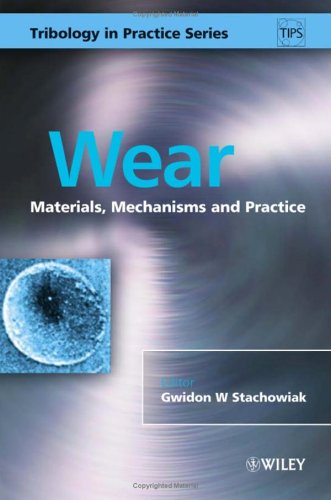 Wear: Materials, Mechanisms and Practice 