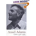 Ansel Adams: Letters, 1916 - 1984 by Mary Street Alinder, Andrea G. Stillman, and Wallace Stegner