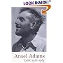 Ansel Adams: Letters, 1916 - 1984