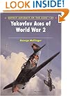 Yakovlev Aces of World War 2 (Aircraft of the Aces)