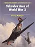 Yakovlev Aces of World War 2 (Aircraft of the Aces)