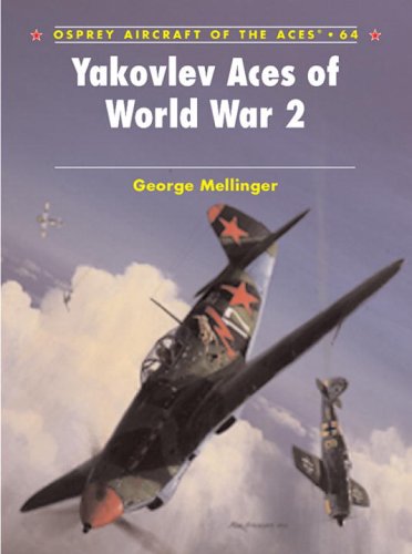 Yakovlev Aces of World War 2 (Aircraft of the Aces)