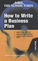 How to Write a Business Plan - Creating Success series: 29