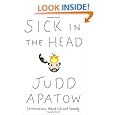 Sick in the Head: Conversations About Life and Comedy