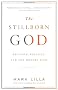 The Stillborn God: Religion, Politics, and the Modern West (Vintage)