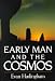 Book Early Man and the Cosmos