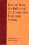 Lessons from the Failure of the Communist Economic System