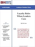 Loyalty Rules When Leaders Care -- Reichheld, Collins, Great Companies, and Caring Leaders