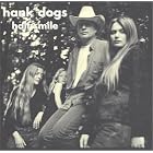 Half Smile by  Hank Dogs 