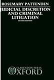 Judicial Discretion and Criminal Litigation