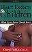 Heart Defects in Children: What Every Parent Should Know
