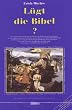 L�gt die Bibel?