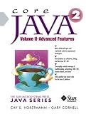 Core Java, Vol. 2: Advanced Features, 8th Edition