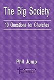The big society : 10 questions for churches