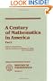 A Century of Mathematics in America, Part 1 (History of Mathematics, Vol. 1)