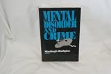 Mental disorder and crime