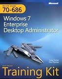 MCITP Self-Paced Training Kit (Exam 70-686): Windows 7 Desktop Administrator Book/CD Package