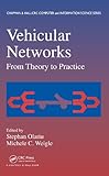 Vehicular networks : from theory to practice