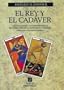 El rey y el cadaver / the King and the Corpse (Paidos Orientalia) (Spanish Edition)