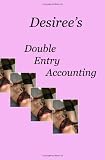 Desiree's Double Entry Accounting