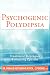 Psychogenic Polydipsia: Treatment Strategies & Housing Options