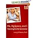 Me, MySpace, and I: Parenting the Net Generation