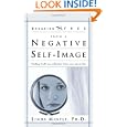 Breaking Free from a Negative Self-Image (Breaking Free Series) by Linda Mintle