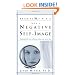 Breaking Free from a Negative Self Image: Finding God's true reflection when your mirror lies