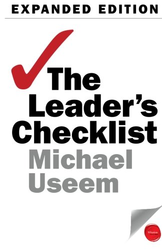 The Leader's Checklist, Expanded Edition: 15 Mission-Critical Principles (Volume 1)