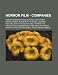 Horror Film - Companies: American International Pictures, Anchor Bay Entertainment, Blood Bath Pictures, Columbia Pictures, Ghost House Picture