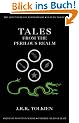 Tales from the Perilous Realm: Farmer Giles of Ham / The Adventures of Tom Bombadil / Leaf by Niggle / Smith of Wootton Major