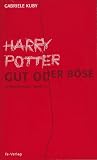 Review Fe-Medienverlags GmbH  / Harry Potter - gut oder böse?