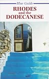 Blue Guide Rhodes and the Dodecanese (Blue Guides)