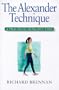 Alexander Technique: A Practical Introduction (Practical Introductions)