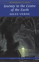 Journey to the Centre of the Earth (Wordsworth Classics)
