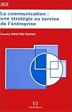 Revue Economica  / La communication, une stratégie au service de l'entreprise
