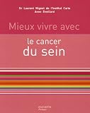 Mieux vivre avec le cancer du sein