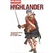 HIGHLANDER: Fearless Celtic Warriors (Classic Soldiers Series)