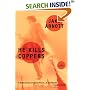He Kills Coppers (Harvest Book)