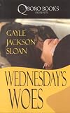 Wednesday's Woes