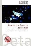Rancho Los Gatos or Santa Rita-