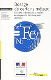 Dosage de certains m�taux dans les s�diments et la mati�re en suspension par absorption atomique