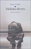 M�faits divers : Journal d'un fr�re