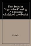 First steps in vegetarian cooking