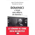 Dominici : C'�tait une affaire de famille