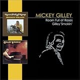 Room Full of Roses/Gilley`s Smokin`