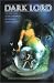 Book Dark Lord : The First Tome of the Chronicles of Greywolf and the Goddess